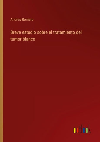 Breve estudio sobre el tratamiento del tumor blanco