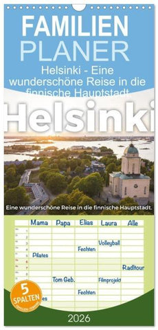 Familienplaner 2026 - Helsinki - Eine wunderschöne Reise in die finnische Hauptstadt. mit 5 Spalten (Wandkalender, 21 x 45 cm) CALVENDO