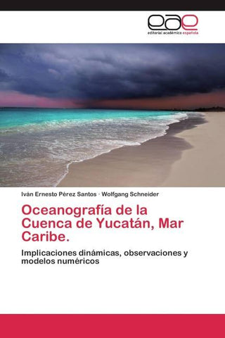 Oceanografía de la Cuenca de Yucatán, Mar Caribe.