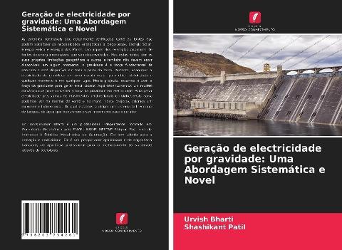 Geração de electricidade por gravidade: Uma Abordagem Sistemática e Novel