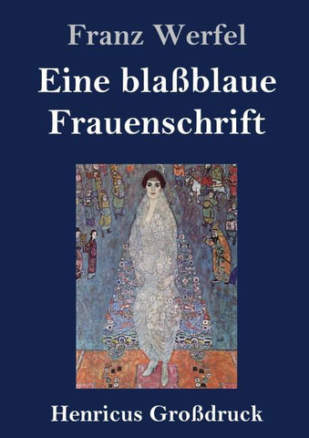 Eine blaßblaue Frauenschrift (Großdruck)