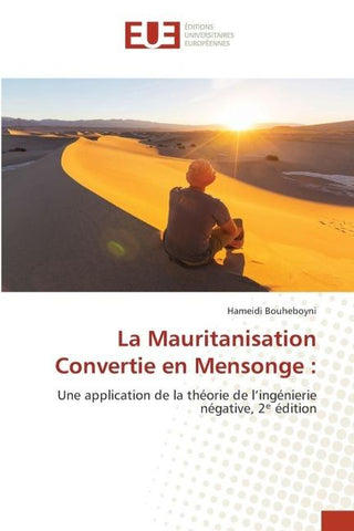 La Mauritanisation Convertie en Mensonge :