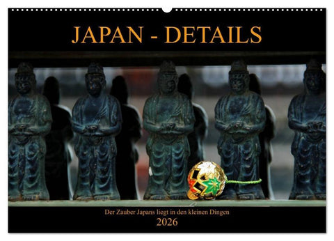 Japan - Details (Wandkalender 2026 DIN A2 quer), CALVENDO Monatskalender