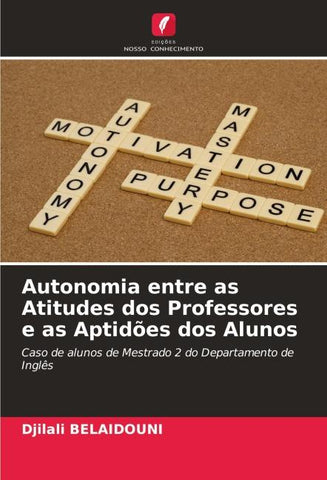 Autonomia entre as Atitudes dos Professores e as Aptidões dos Alunos
