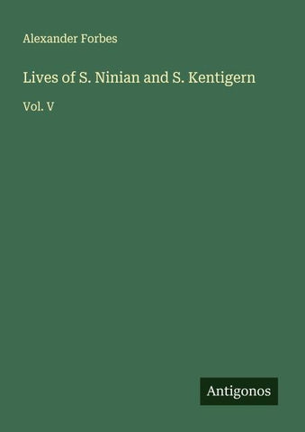 Lives of S. Ninian and S. Kentigern