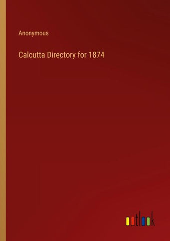 Calcutta Directory for 1874