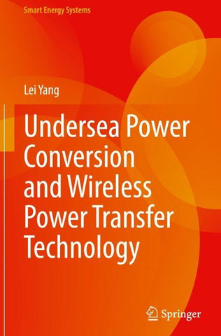 Undersea Power Conversion and Wireless Power Transfer Technology