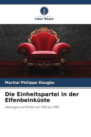 Die Einheitspartei in der Elfenbeinküste