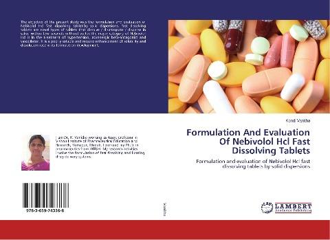 Formulation And Evaluation Of Nebivolol Hcl Fast Dissolving Tablets