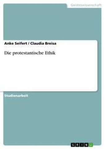 Die protestantische Ethik