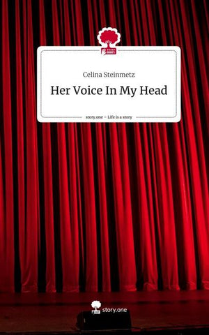 Her Voice In My Head. Life is a Story - story.one