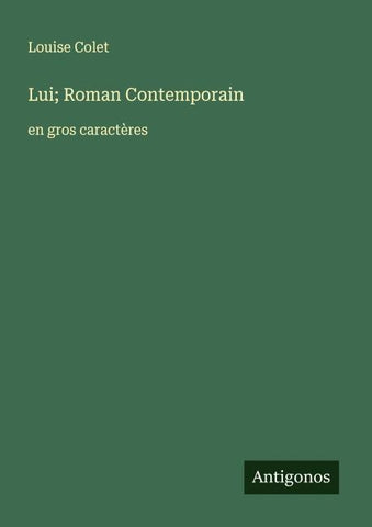 Lui; Roman Contemporain