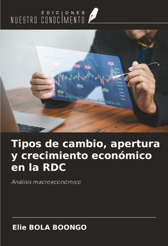 Tipos de cambio, apertura y crecimiento económico en la RDC