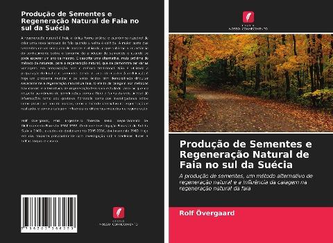 Produção de Sementes e Regeneração Natural de Faia no sul da Suécia