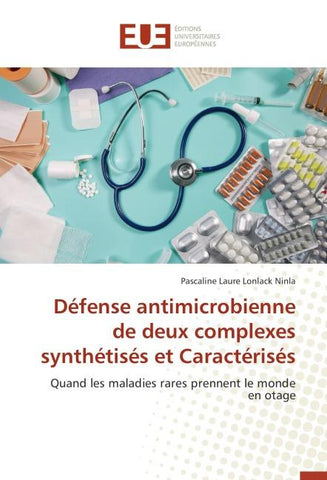 Défense antimicrobienne de deux complexes synthétisés et Caractérisés