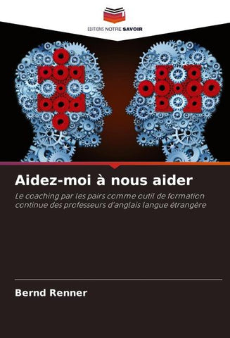 Aidez-moi à nous aider