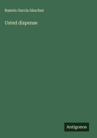 Usted dispense