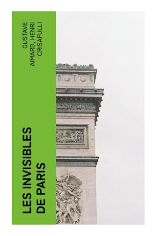 Les invisibles de Paris