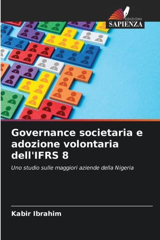Governance societaria e adozione volontaria dell'IFRS 8
