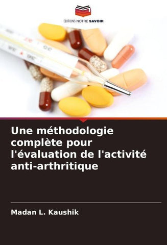 Une méthodologie complète pour l'évaluation de l'activité anti-arthritique