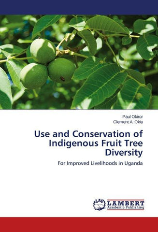 Use and Conservation of Indigenous Fruit Tree Diversity