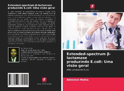 Extended-spectrum ¿-lactamaseproduzindo E.coli: Uma visão geral