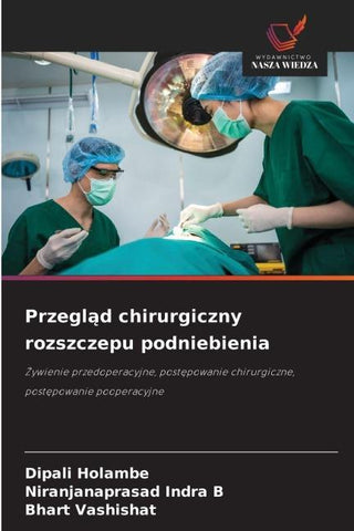 Przegl¿d chirurgiczny rozszczepu podniebienia