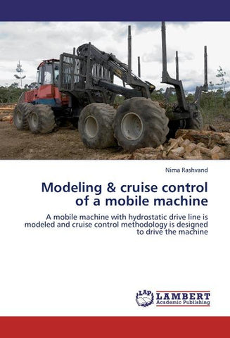 Modeling & cruise control of a mobile machine