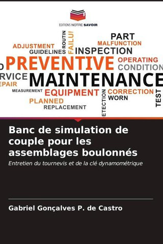 Banc de simulation de couple pour les assemblages boulonnés
