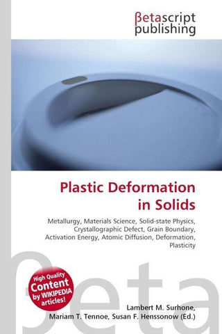 Plastic Deformation in Solids
