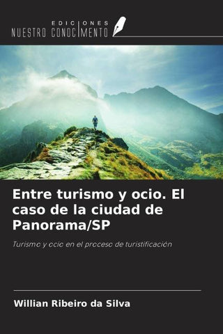 Entre turismo y ocio. El caso de la ciudad de Panorama/SP