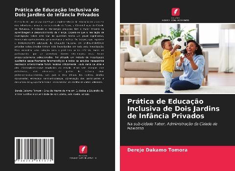Prática de Educação Inclusiva de Dois Jardins de Infância Privados