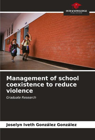Management of school coexistence to reduce violence