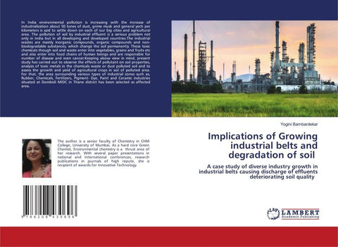 Implications of Growing industrial belts and degradation of soil