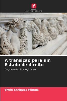 A transição para um Estado de direito