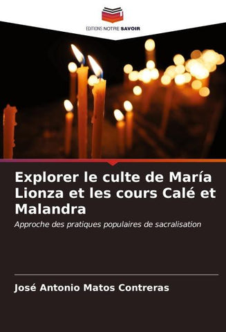 Explorer le culte de María Lionza et les cours Calé et Malandra