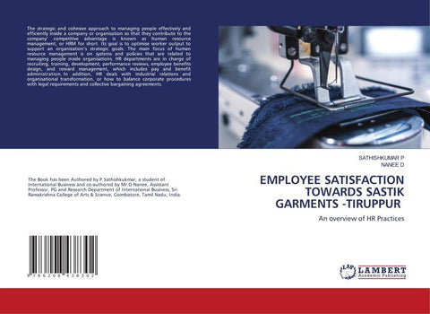 EMPLOYEE SATISFACTION TOWARDS SASTIK GARMENTS -TIRUPPUR