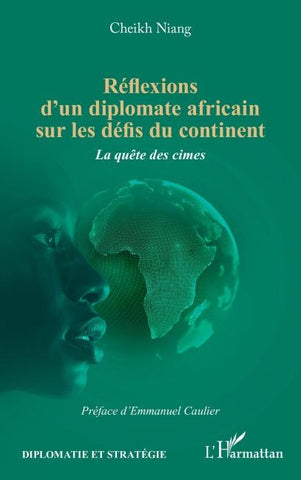 Réflexions d'un diplomate africain sur les défis du continent