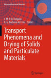 Transport Phenomena and Drying of Solids and Particulate Materials