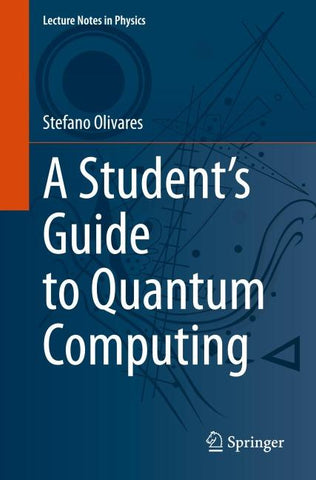 A Student’s Guide to Quantum Computing