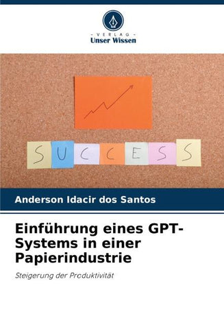 Einführung eines GPT-Systems in einer Papierindustrie