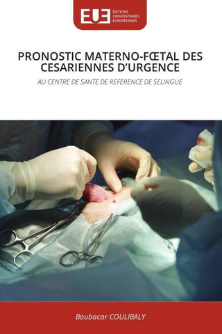 PRONOSTIC MATERNO-F¿TAL DES CESARIENNES D'URGENCE