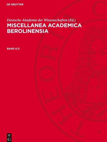 Miscellanea Academica Berolinensia. Band II/2