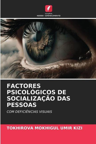 FACTORES PSICOLÓGICOS DE SOCIALIZAÇÃO DAS PESSOAS