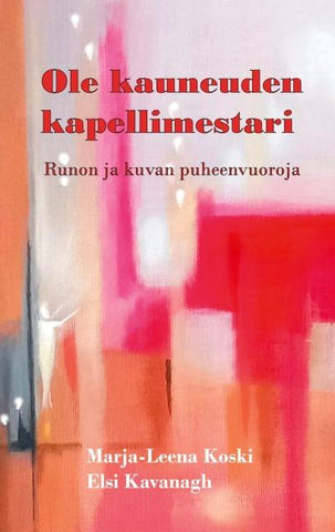 Ole kauneuden kapellimestari