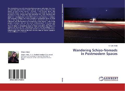 Wandering Schizo-Nomads in Postmodern Spaces