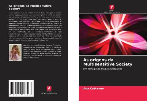 As origens da Multisensitive Society