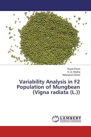 Variability Analysis in F2 Population of Mungbean (Vigna radiata (L.))