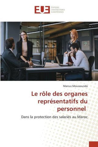 Le rôle des organes représentatifs du personnel