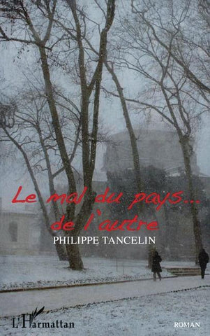 Le mal du pays...de l'autre